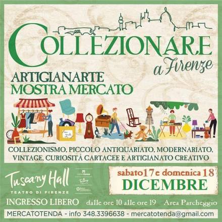 Collezionare a firenze - artigianarte dicembre 2022 mostra mercato mensile di collezionismo, piccolo antiquariato, modernariato, vintage, curiosità cartacee e artigianato creativo